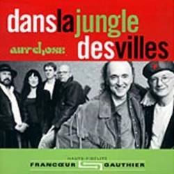 Dans La Jungle Des Villes [Audio CD]