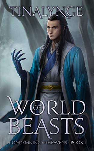World of Beasts (Condemning the Heavens Book 1)