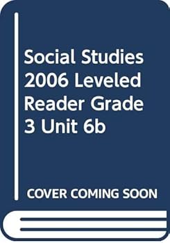 Paperback Social Studies 2006 Leveled Reader Grade 3 Unit 6b Book