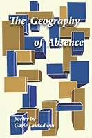 The Geography of Absence 1949652211 Book Cover