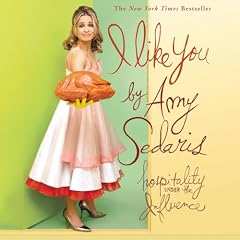 I Like You Audiobook By Amy Sedaris cover art