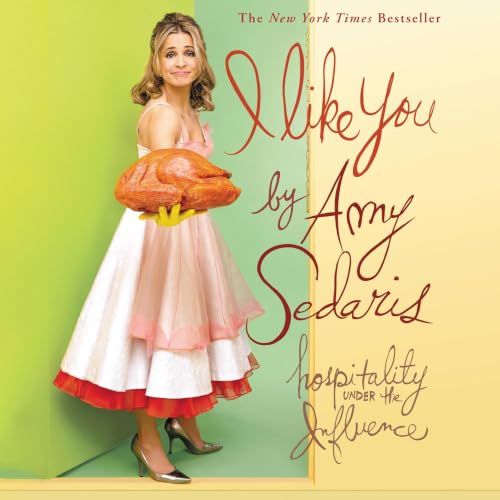 I Like You Audiolibro Por Amy Sedaris arte de portada