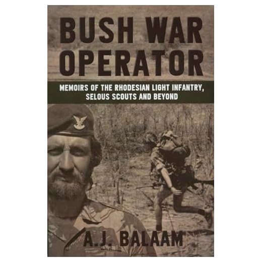 Bush War Operator: Memoirs of the Rhodesian Light Infantry, Selous Scouts and Beyond