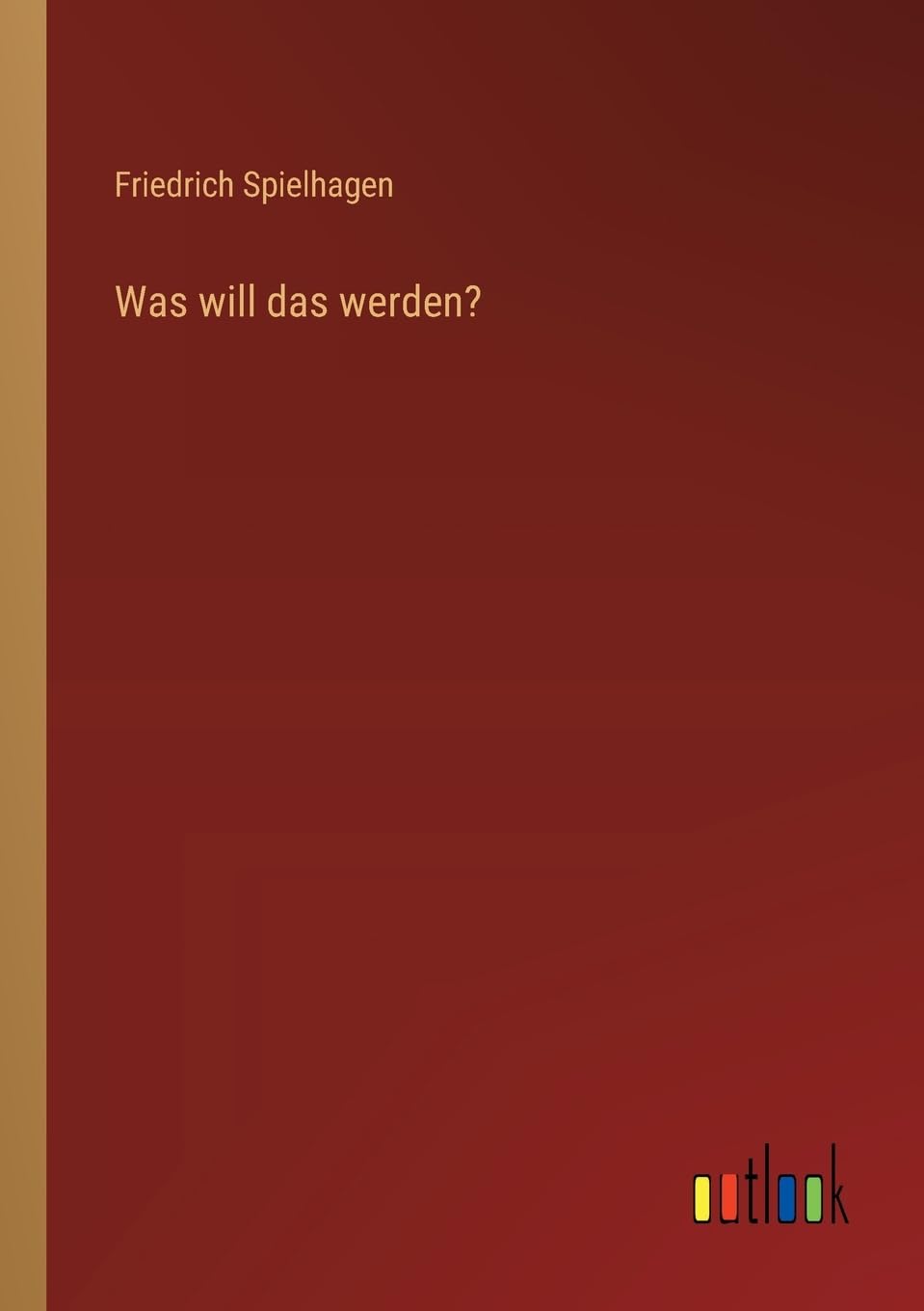 Was will das werden?