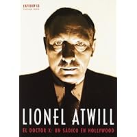 Lionel Atwill (6 Films) (Region 2) Murders in the Zoo + Doctor X + Man Made Monster + The Mad Doctor of Market Street + The Strange Case of Doctor Rx + Night Monster
