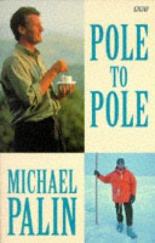 Pole to Pole (BBC Books) 0140257438 Book Cover