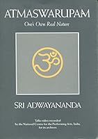 Atmaswarupam: One's Own Real Nature 0914793144 Book Cover
