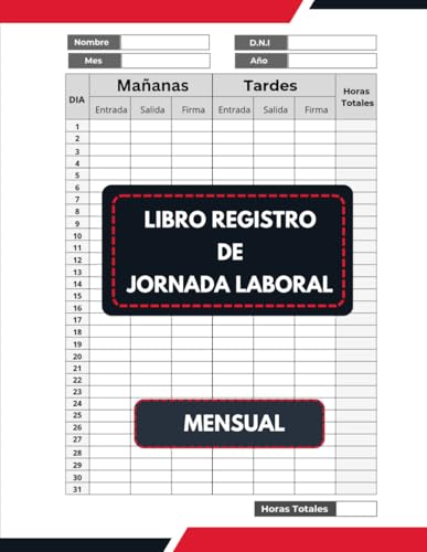 libro registro de jornada laboral mensual; registro horario trabajadores, cuaderno de horas de trabajo para control horario empleados.