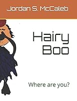 Hairy Boo: Where are you? 1980260818 Book Cover