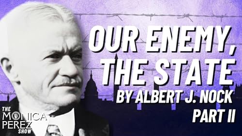 Our Enemy, the State by Albert J. Nock, Part 2 cover art