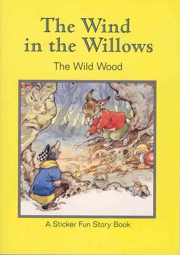 The Wild Wood: The Wind in the Willows Sticker Fun: Kenneth Grahame ...