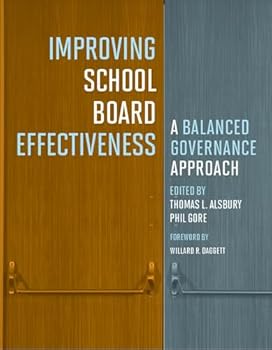 Improving School Board Effectiveness: A Balanced Governance Approach