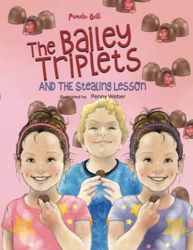The Bailey Triplets and The Stealing Lesson: Th... 1948984245 Book Cover