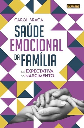 Saúde emocional da família: da expectativa ao nascimento