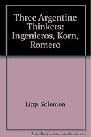 Three Argentine Thinkers 0889201013 Book Cover