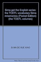 Sima get the English series: the TOEFL vocabulary Sima mnemonics (Pocket Edition) 7562437017 Book Cover