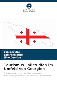 Paperback Tourismus-Fallstudien im Umfeld von Georgien [German] Book