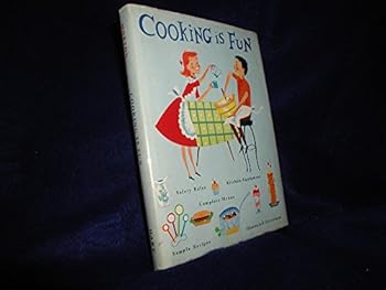 Unknown Binding Cooking is Fun Book