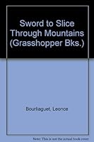 Sword to Slice Through Mountains 0200720457 Book Cover