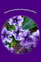Expressions From My Heart Through Poems and Prose 1514264218 Book Cover