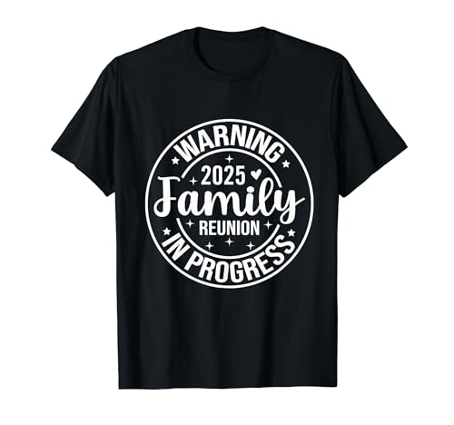 Family Reunion In Progress 2025 Warning Vacation Matching Camiseta