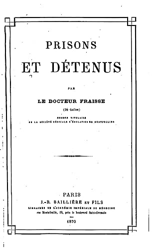 Prisons et détenus (French Edition)