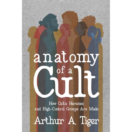 Anatomy of a Cult Audiobook By Arthur A. Tiger cover art