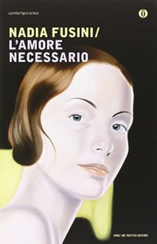 Paperback L'amore necessario [Italian] Book