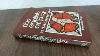 Hardcover The English at Play in the Middle Ages Book