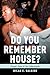 Do You Remember House?: Chicago's Queer of Color Undergrounds
