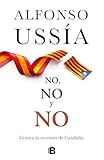 alfonso ussia columna la razon  No, no y no