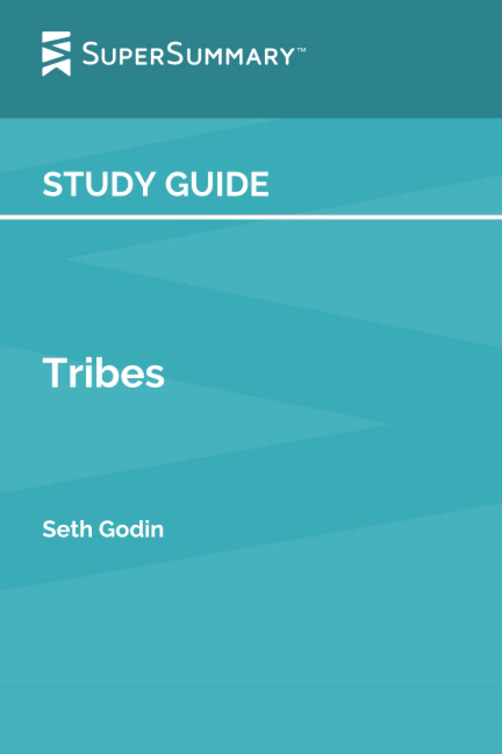 Study Guide: Tribes by Seth Godin (SuperSummary)
