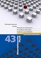 Photoelectric Phenomena in Graphene Induced by Terahertz Laser Radiation 3868451161 Book Cover