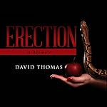 Cover of Erection: A Memoir