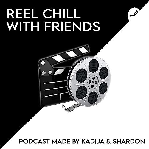 Couverture de Reel Chill: A Film Podcast