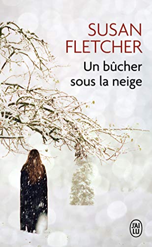 Un bûcher sous la neige [French] 2290025259 Book Cover