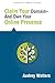 Claim Your Domain And Own Your Online Presence (Develop a Safe and Secure Digital Space to Preserve and Store Student Data) (Solutions Series) (Solutions For Modern Learning)