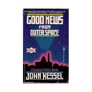 Good News from Outer Space 0812509056 Book Cover