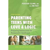 Parenting Teens with Love and Logic,