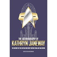 The Autobiography of Kathryn Janeway