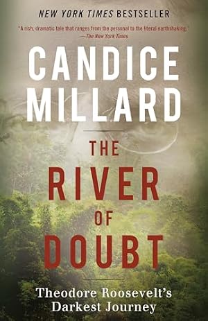Book cover The River of Doubt: Theodore Roosevelt's Darkest Journey