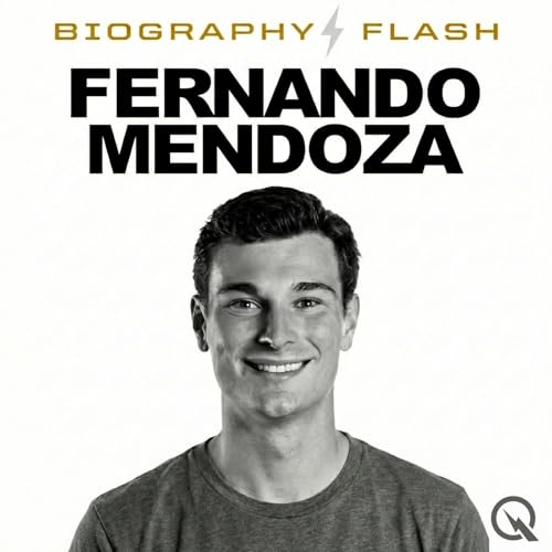 Page de couverture de Fernando Mendoza Biography Flash: From Two-Star to NFL Draft After Perfect Season and Heisman Trophy Win