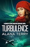 Turbulence (Kennedy Stern Christian Suspense)