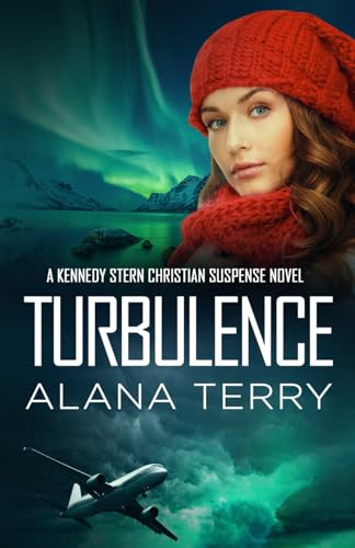 Turbulence (Kennedy Stern Christian Suspense)