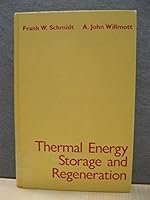 Thermal Energy Storage and Regeneration (Series in thermal and fluids engineering) 0070553467 Book Cover