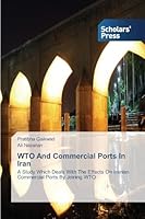 WTO And Commercial Ports In Iran 3639700236 Book Cover