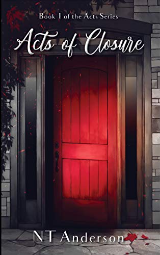Acts of Closure by [NT Anderson]