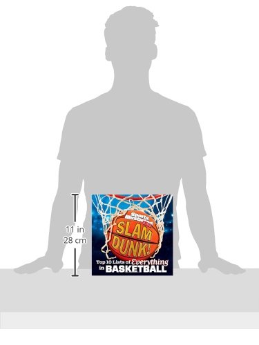 Slam Dunk!: Top 10 Lists of Everything in Basketball (Sports Illustrated Kids Top 10 Lists)