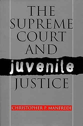 The Supreme Court and Juvenile Justice