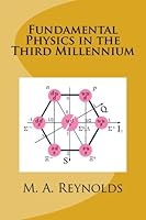 Fundamental Physics in the Third Millennium 1478391189 Book Cover